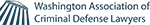 Washington Association of Criminal Defense Lawyers